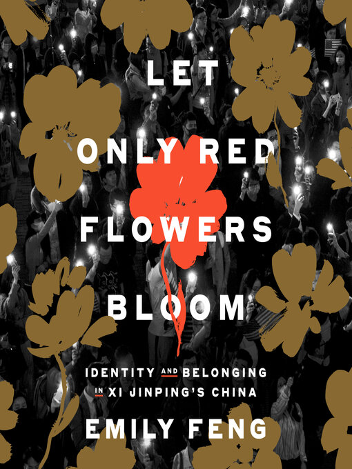 Title details for Let Only Red Flowers Bloom by Emily Feng - Wait list